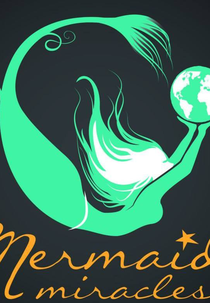 Mermaid Miracles (Primeira temporada)  (Mermaid Miracles )