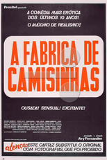A Fábrica de Camisinhas (A Fábrica das Camisinhas)