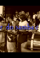 A Cor do Samba é Azul (A Cor do Samba é Azul)