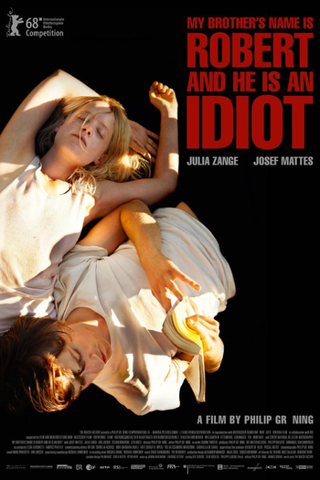 Poster de Filme O Nome do Meu Irmão é Robert e Ele é um Idiota (2018)