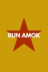 Run Amok (Run Amok)