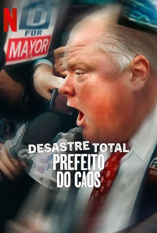Poster 1 de Filme Desastre Total: Prefeito do Caos (2025)