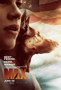 Max: O Cão Herói - Poster / Capa / Cartaz - Oficial 2