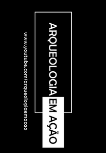 Arqueologia em Ação (Arqueologia em Ação)