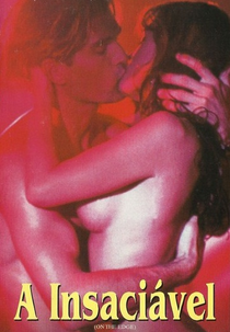 A Insaciável (On The Edge)