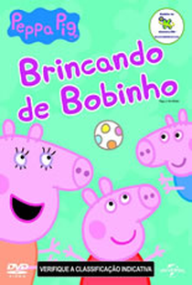 Peppa Pig - Brincando de Bobinho - Poster / Capa / Cartaz - Oficial 1