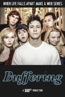 Buffering (1ª Temporada)  - Poster / Capa / Cartaz - Oficial 1