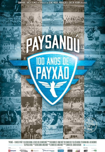 Paysandu, 100 anos de Payxão (Paysandú, 100 anos de Payxão)