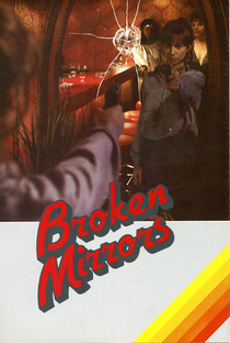 Broken Mirrors - Poster / Capa / Cartaz - Oficial 1