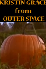Kristin Grace from Outer Space (Kristin Grace from Outer Space)