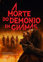 A Morte do Demônio: Em Chamas (Evil Dead Burn)