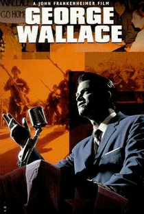 George Wallace: O Homem Que Vendeu Sua Alma - Poster / Capa / Cartaz - Oficial 1