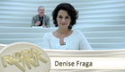 Roda Viva | Denise Fraga | 18/01/2016