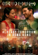 Already Tomorrow in Hong Kong (Already Tomorrow in Hong Kong)