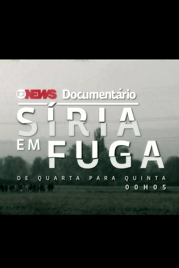 Poster de Filme Síria em Fuga (2015)