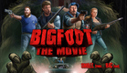 Bigfoot The Movie | Theatrical Preview
