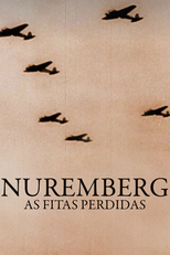 Nuremberg: As Fitas Perdidas (Nazis at Nuremberg: The Lost Testimony)