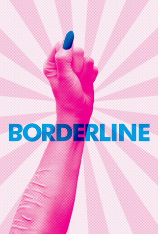 Poster 1 de Filme Borderline (2016)