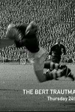 A história de Bert Trautmann (The Bert Trautmann Story)