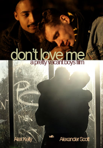 Don't Love Me (Don't Love Me)