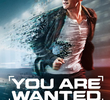 You Are Wanted