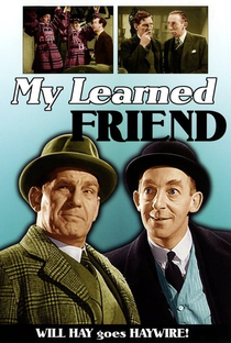 My Learned Friend - Poster / Capa / Cartaz - Oficial 1