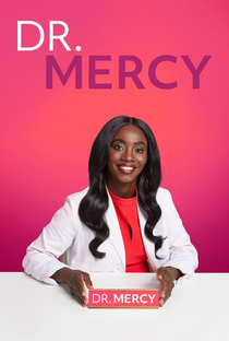 Dra. Mercy: Além da Pele - Poster / Capa / Cartaz - Oficial 1