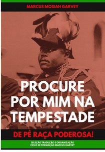 Marcus Garvey: Procure por Mim na Tempestade (Marcus Garvey: Look for Me in the Whirlwind)