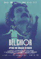 Belchior: Apenas um Coração Selvagem