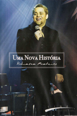 Robinson Monteiro - Uma Nova História (Uma Nova História: Robinson Monteiro)