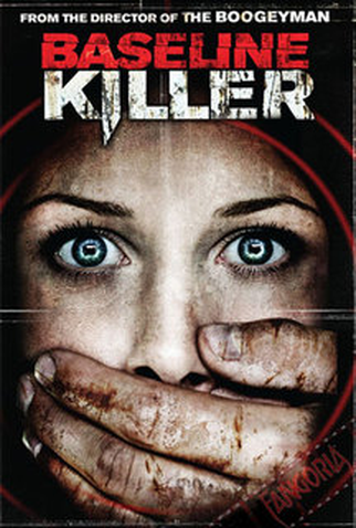 Poster 1 de Filme Baseline Killer (2008)