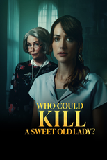 Who Could Kill a Sweet Old Lady? (Who Could Kill a Sweet Old Lady?)
