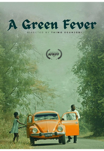 A Green Fever (A Green Fever)
