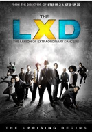 LXD: A Legião Dos Dançarinos Extraordinários 1 (The LXD: The Legion of Extraordinary Dancers 1 - The Uprising Begins)