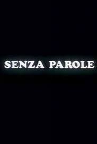 Poster 1 de Curta Senza parole (1996)