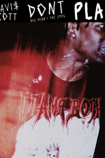 Travis Scott Feat. Big Sean & The 1975: Don't Play (Travis Scott Feat. Big Sean & The 1975: Don't Play)