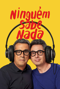 Ninguém Sabe Nada (1ª Temporada) - Poster / Capa / Cartaz - Oficial 1