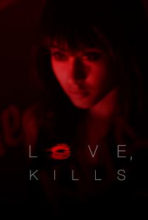 Love, Kills xx (1ª Temporada) - Poster / Capa / Cartaz - Oficial 1