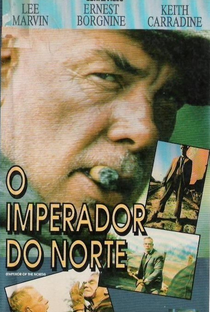 O Imperador do Norte - Poster / Capa / Cartaz - Oficial 6