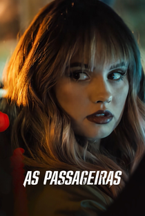 As Passageiras - Poster / Capa / Cartaz - Oficial 3