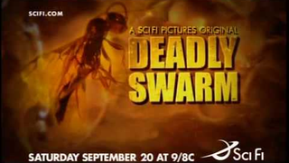 Trailer: Deadly Swarm Trailer - Official Trailer for SyFy Movie Deadly Swarm