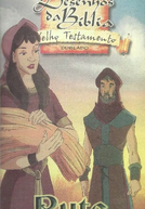 Coleção Bíblia Para Crianças - A História de Ruth (Testament - The Bible in Animation: Ruth)