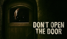 Don't Open The Door | Horror Short Film