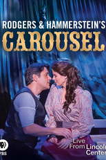 Rodgers and Hammerstein Carousel (Live From Lincoln Center) (Rodgers and Hammerstein Carousel (Live From Lincoln Center))