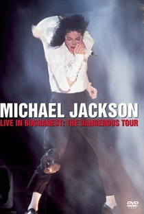 Michael Jackson Live in Bucharest: The Dangerous Tour - Poster / Capa / Cartaz - Oficial 1