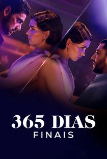 365 Dias: Finais - Poster / Capa / Cartaz - Oficial 3