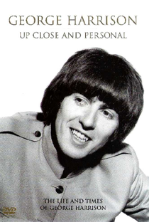 George Harrison - Up Close and Personal - Poster / Capa / Cartaz - Oficial 1