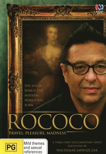 Rococó (Rococo: Travel, Pleasure, Madness)