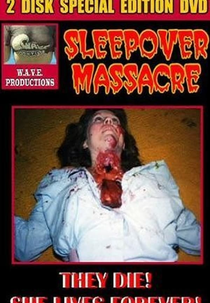 Sleepover Massacre (Sleepover Massacre)