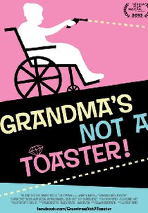 Grandma's Not a Toaster (Grandma's Not a Toaster)